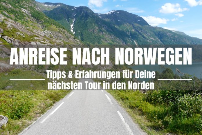 Anreise nach Norwegen - Per Auto, Flugzeug, Schiff, Bahn oder Bus